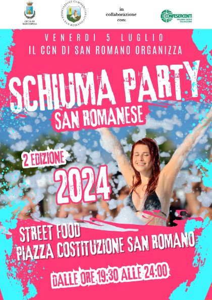 Schiuma Party San Romanese. Musica e street food